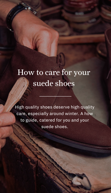 how to care for your suede shoes